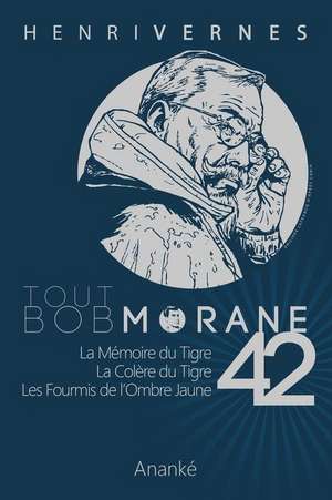 Tout Bob Morane/42 de Henri Vernes