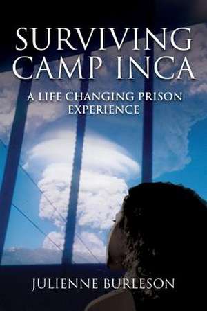 Surviving Camp Inca de Julienne Burleson