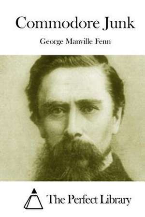 Commodore Junk de George Manville Fenn