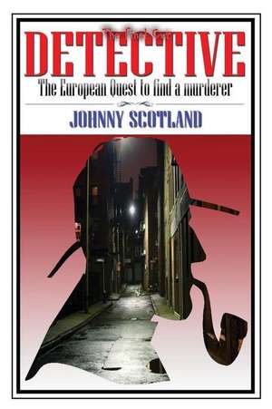 Detective de Johnny Scotland