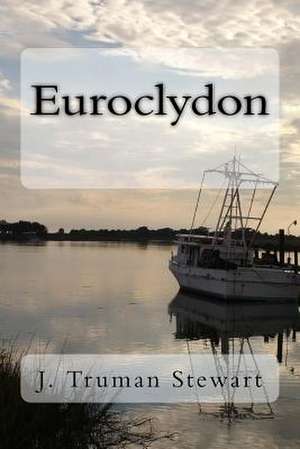 Euroclydon de J. Truman Stewart