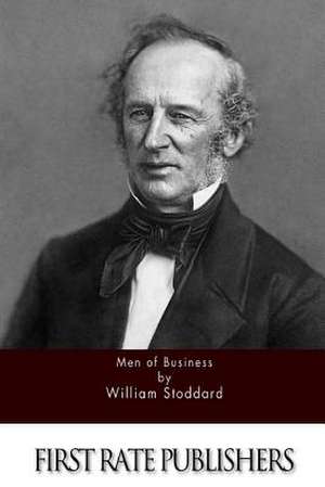 Men of Business de William Stoddard