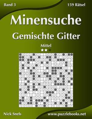 Minensuche Gemischte Gitter - Mittel - Band 3 - 159 Ratsel de Nick Snels