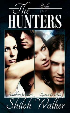 The Hunters de Shiloh Walker