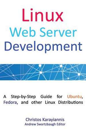 Linux Web Server Development de Christos Karayiannis