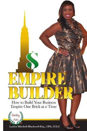 Empire Builder de Lynita Mitchell-Blackwell