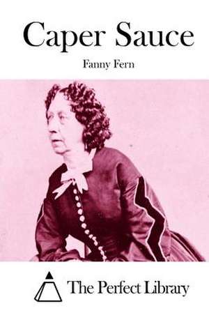 Caper Sauce de Fanny Fern