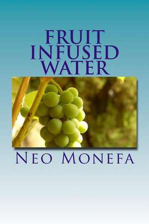 Fruit Infused Water de Neo Monefa