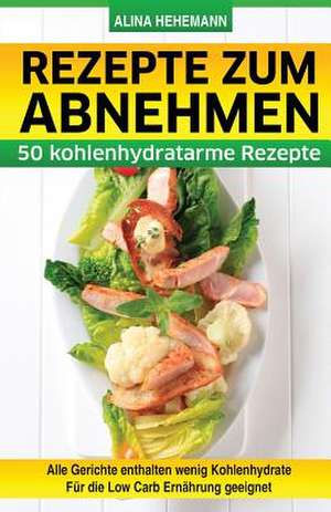 Rezepte Zum Abnehmen de Alina Hehemann