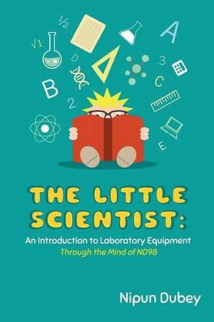 The Little Scientist de Nipun Dubey