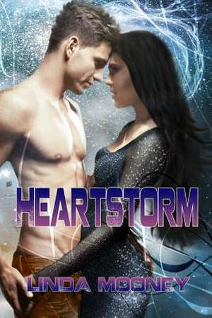 Heartstorm de Linda Mooney