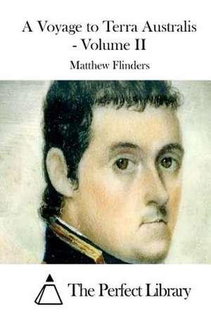 A Voyage to Terra Australis - Volume II de Matthew Flinders