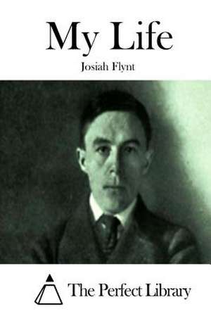 My Life de Josiah Flynt