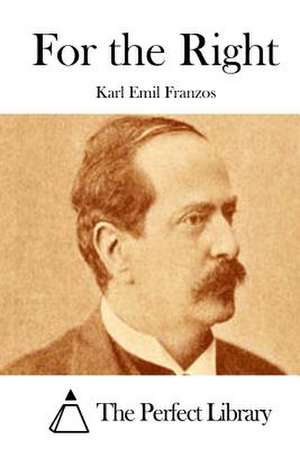 For the Right de Karl Emil Franzos