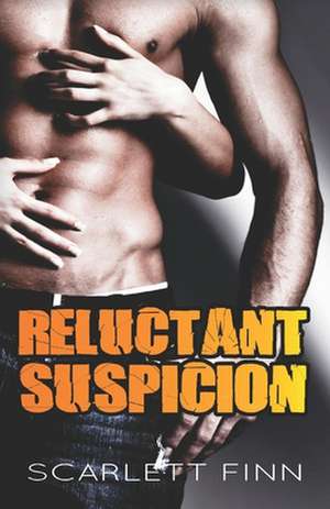 Reluctant Suspicion de Scarlett Finn