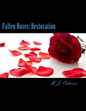 Fallen Roses de MR M. J. L. Graham-Osborne