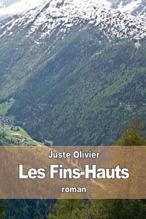 Les Fins-Hauts de Juste Olivier