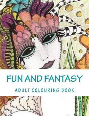 Fun and Fantasy de MS Lee Pryke