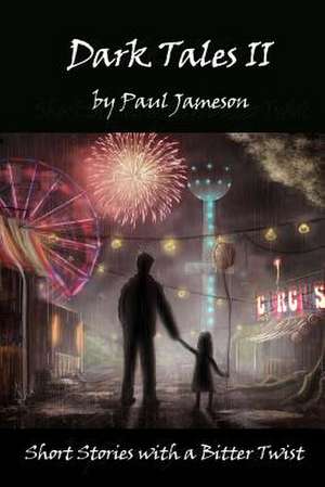 Dark Tales II de Paul Jameson