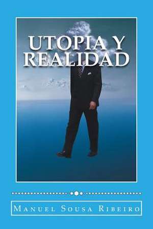 Utopia y Realidad