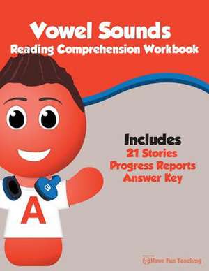 Vowel Sounds Reading Comprehension Workbook de Have Fun Teaching