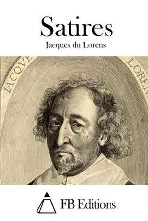 Satires de Jacques Du Lorens