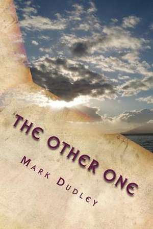 The Other One de Mark Dudley