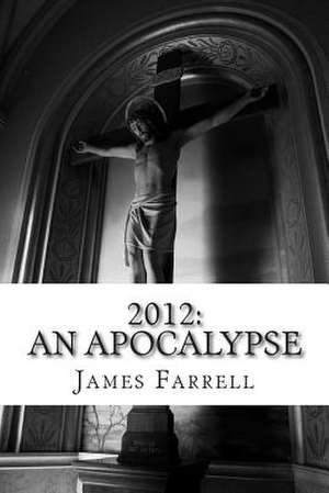 2012 de James Farrell