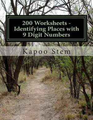 200 Worksheets - Identifying Places with 9 Digit Numbers de Kapoo Stem