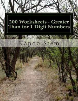 200 Worksheets - Greater Than for 1 Digit Numbers de Kapoo Stem