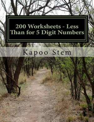 200 Worksheets - Less Than for 5 Digit Numbers de Kapoo Stem