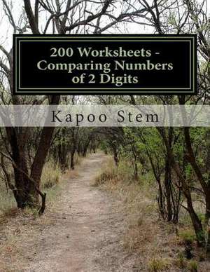 200 Worksheets - Comparing Numbers of 2 Digits de Kapoo Stem