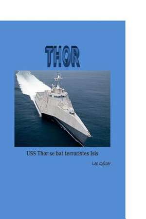 USS Thor de Dr Lee Geiser