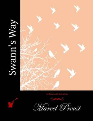 Swann's Way de Marcel Proust