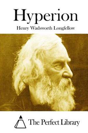 Hyperion de Henry Wadsworth Longfellow