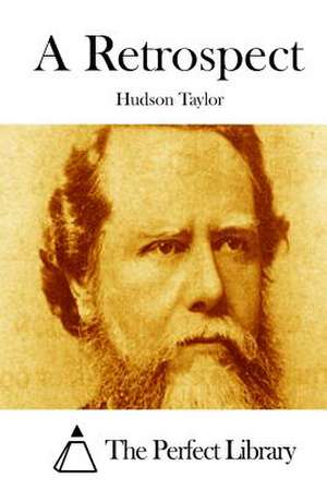 A Retrospect de Hudson Taylor