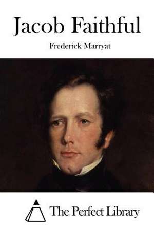 Jacob Faithful de Frederick Marryat