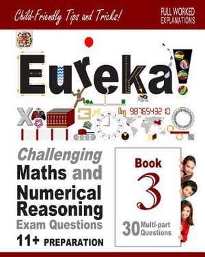 11+ Maths and Numerical Reasoning de Eureka! Eleven Plus