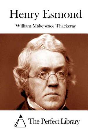 Henry Esmond de William Makepeace Thackeray