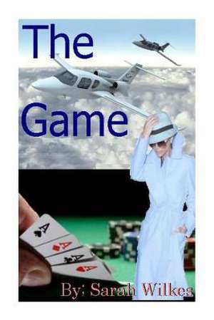 The Game de Miss Sarah Wilkes