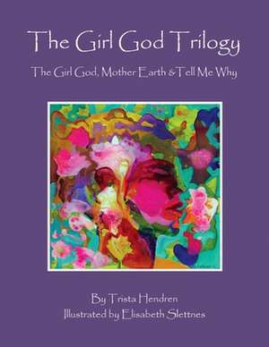 The Girl God Trilogy de Trista Hendren