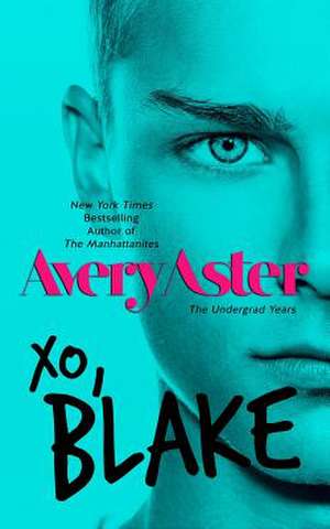 Xo, Blake de Avery Aster