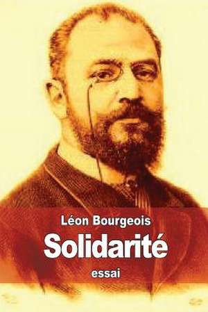 Solidarite de Leon Bourgeois