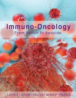 Immuno-Oncology de Dr Thomas E. Ichim