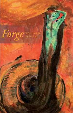 Forge Volume 8 Issue 4 de Forge