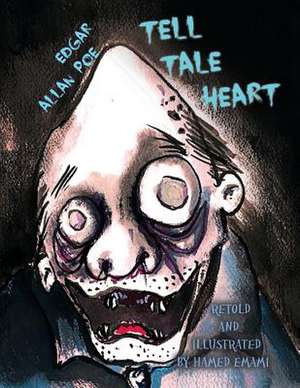 Tell Tale Heart de Edgar Allan Poe