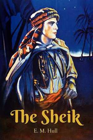 The Sheik de Edith Maude Hull