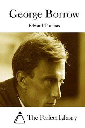 George Borrow de Edward Thomas