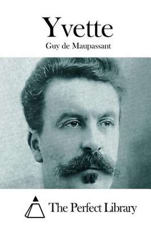 Yvette de Guy De Maupassant