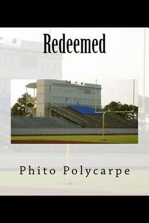 Redeemed de Phito Polycarpe